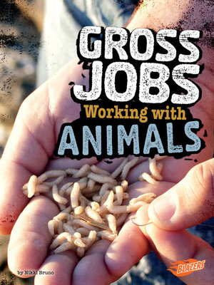 cover image of Gross Jobs Working with Animals